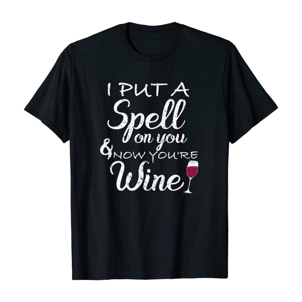 Instant Message "I Put a Spell on You and Now You're Wine" Graphic T-Shirt XL